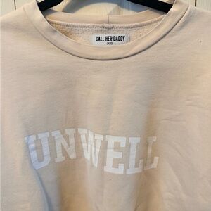 Cream Womens's Call Her Daddy Unwell Sweatshirt